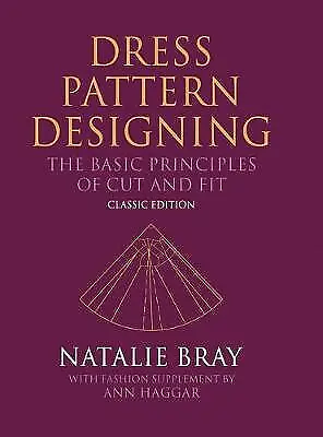 Dress Pattern Designing (Classic Edition): The Basic Principles Of Cut And... • £15