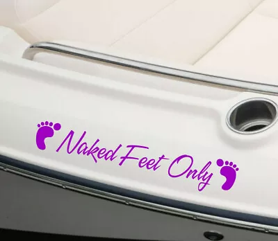 2 Naked Feet Only Vinyl Boat Decals | Funny Cute PWC Graphic Lettering Stickers • $10