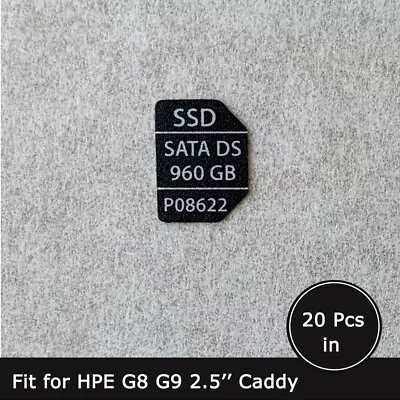 20pcs Of SATA 960GB SSD Caddy Label Sticker P08622 For Hpe G8 G9 2.5'' Trays • $16.90