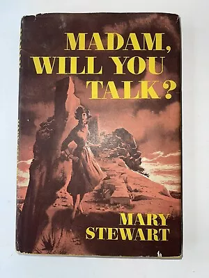 MADAM WILL YOU TALK? MARY STEWART Book Club Edition Hard Cover DJ 1956 • $13.99