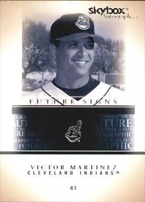 2005 SkyBox Autographics Future Signs Indians Baseball Card #10 Victor Martinez • $1.49