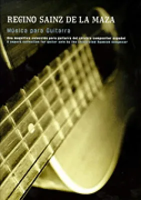 Regino Sainz De La Maza Sheet Musica Para Guitarra NEW 014028625 • $17.95