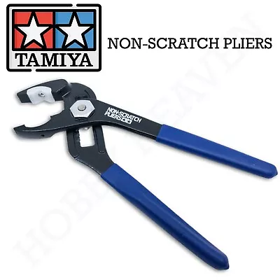 Tamiya  Non Scratch Pliers Fast Shipping 74061 • £27.69