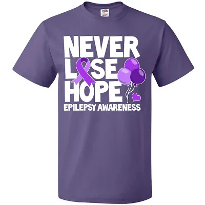 Inktastic Never Lose Hope Epilepsy Awareness With Balloons And Purple T-Shirt • $14.99