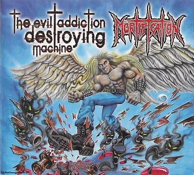 MORTIFICATION - The Evil Addiction Destroying Machine -Death Metal Thrash CCM CD • $18.99