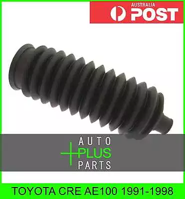 Fits TOYOTA CRE AE100 Steering Rack Boot Rubber • $15
