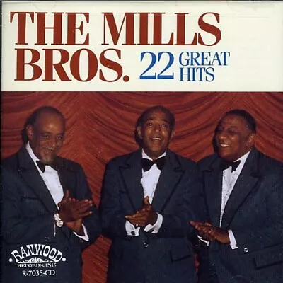 The Mills Bros. : 22 Great Hits CD (1999) • $6.13