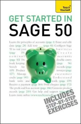 Get Started In Sage Line 50: Teach Yourself Bride Mac Used; Good Book • £3.36