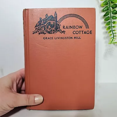 Antique Vintage RAINBOW COTTAGE Grace Livingston Hill 1934 Pink Hardcover Book • $60