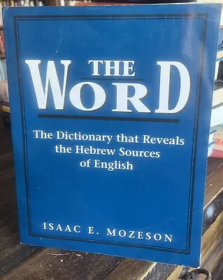 The Word : The Dictionary That Reveals The Hebrew Sources Of English Jewish Book • $54.99