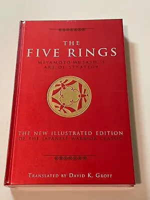 THE FIVE RINGS Miyamoto Musashi Illustrated Hardcover Sealed Chartwell Books • $14.99