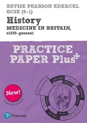 Pearson REVISE Edexcel GCSE (9-1) History Medicine In Brita... By Taylor Kirsty • £4.49