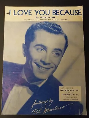 I Love You Because Leo Payne Al Martino 1949 Vintage Sheet Music Fred Rose Music • $8.07