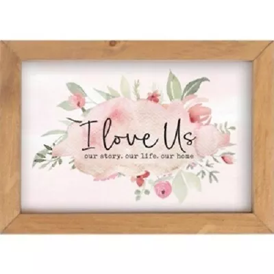 P. Graham Dunn I Love Us Watercolor Floral 10 X 7 Inch Pine Wood Framed Wall Art • $24.92