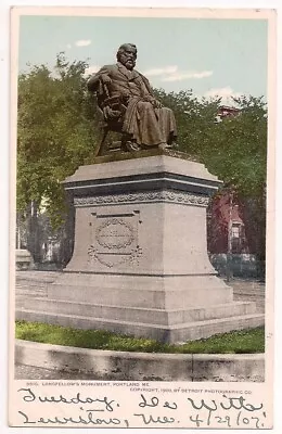 PORTLAND ME/MAINE Postcard LONGFELLOW MONUMENT Poet/Educator To MALDEN MA 1907 • $5.95