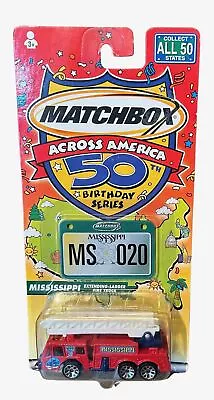 NEW MATCHBOX Car Across America 50th Birthday MISSISSIPPI MS FIRE TRUCK • $3.99