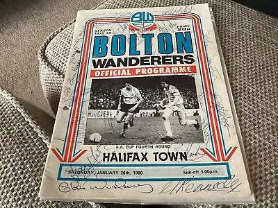 Bolton Wanderers V Halifax Town (FAC-multi-signed) 26/1/80 • £1.99