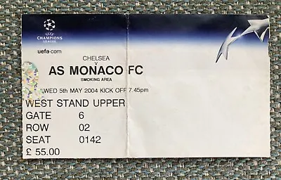 Chelsea V AS Monaco Football Ticket UEFA Champions League Semi Final 5 May 2004 • £2.99