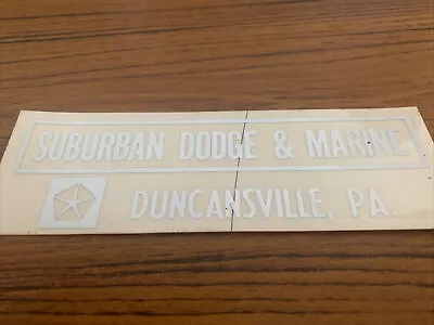 Vintage Suburban Dodge Marine Duncansville Pennsylvania Dealership Sticker Mopar • $9.99