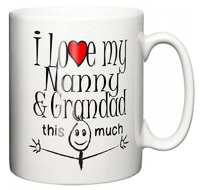 I Love My Nanny & Grandad This Much Grandparents Ceramic Coffee Tea Mug Gift • £10.99