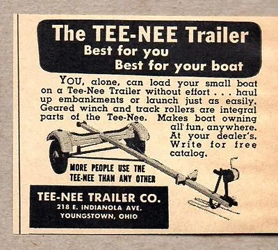 1951 Print Ad Tee-Nee Boat Trailers Best For Your Boat YoungstownOH • $7.78
