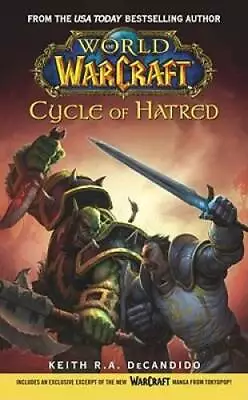 Cycle Of Hatred (World Of Warcraft) (Bk. 4) - Mass Market Paperback - GOOD • $10.53