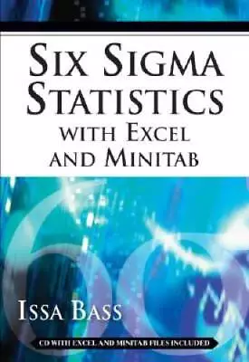 Six Sigma Statistics With EXCEL And MINITAB (Mechanical Engineering) - GOOD • $5.29