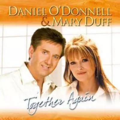 Daniel O'Donnell And Mary Duff Together Again (CD) Album With DVD • £5.52