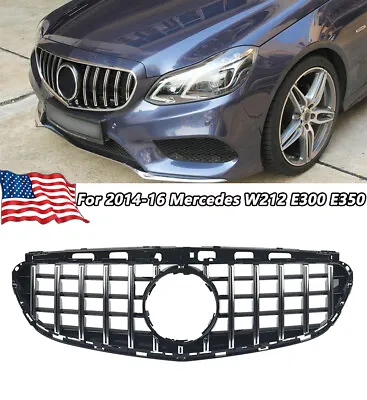 Chrome+Black GT Style Front Grille For 2014-2016 Mercedes W212 E300 E350 E400 • $91.99