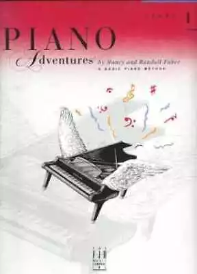 Piano Adventures: Lesson - Paperback By Nancy Faber;; Randall - Acceptable • $4.95