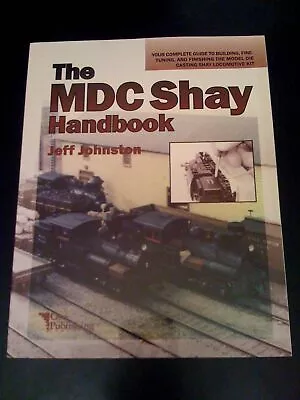 The Mdc Shay Handbook   Paperback   Johnston Jeff • $167.66