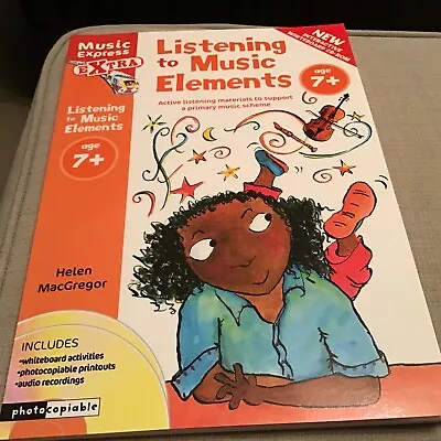 Music Express Extra - Listening To Music Elements Age 7+: Active Listening... • £9.99