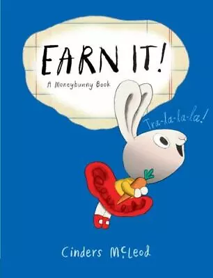 Earn It! By McLeod Cinders • $5.99