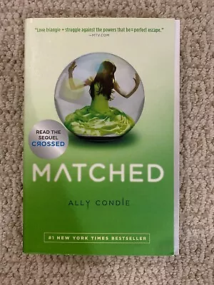 Matched: Matched 1 By Ally Condie (2011 Paperback) #1 New York Times Bestseller • $3.99