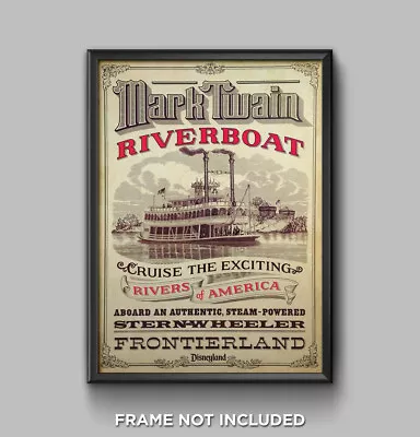 Mark Twain Riverboat Rivers Of America Print Poster Disneyland Wall Art 3458 • $29.95