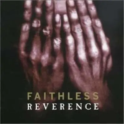 Faithless : Reverence/Irreverence CD Highly Rated EBay Seller Great Prices • £3.36