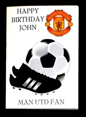 Personalised Manchester United Birthday Card Any Name/Age • £2.69