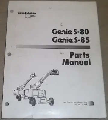 Genie S-80 S-85 Aerial Boom Lift Parts Manual Book Catalog 34033 • $88.51