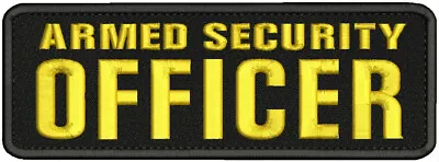 ARMED SECURITY OFFICER EMBROIDERY PATCH 3x9 HOOK ON BACK GOLD ON BLACK • $10.99