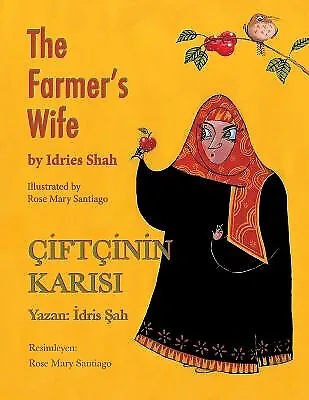 The Farmers Wife: Bilingual English Turkish Edition By Idries Shah - New Copy... • £8.14