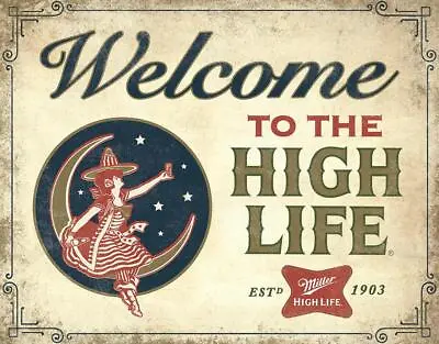Miller Welcome To The High Life 16  Tin Metal Beer Sign Made In The USA • $9.95