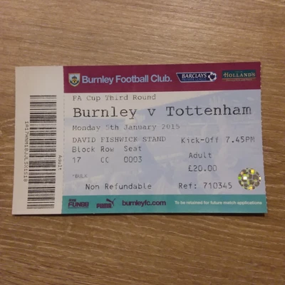 £2.99 • Buy Ticket 2014/15 Burnley V Tottenham Spurs (FA Cup)