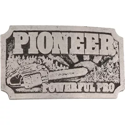 Nos Pioneer Chainsaw Logging Logger Arborist Forestry Saw Vintage Belt Buckle • $77.14