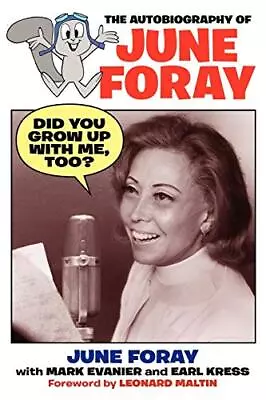 Did You Grow Up With Me Too? - The Autobiography Of June Foray • $15.49