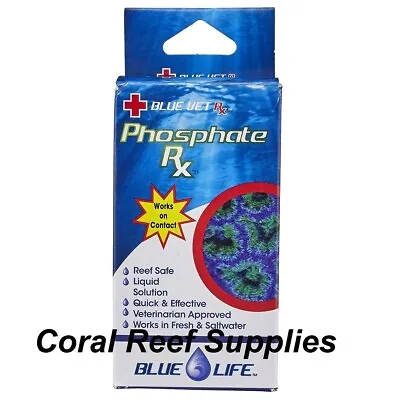 Blue Life USA Phosphate Rx Liquid Phosphate Remover Marine Reef Tank Safe • £29.99