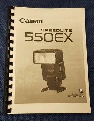 Canon 550ex Speedlite User Manual Guide Instructions Printed 128 Pages A5 • £14.99