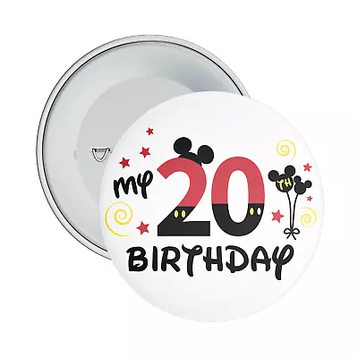 20th Birthday Badge - Mouse Themed Birthday Badge - 75mm Wide - Pin Back • £3.95