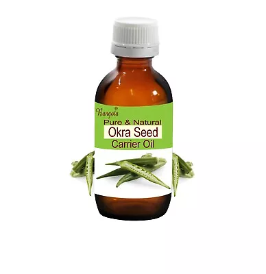 Okra Seed (Abelmoschus Esculentus) Pure & Natural Cold Pressed Oil By Bangota • $266.32