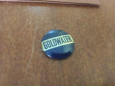 1964 Barry Goldwater Pin Back Campaign Button Presidential Pinback • $7.99