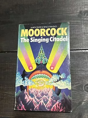 The Singing Citadel Michael Moorcock Granada Paperback 1982 • $8